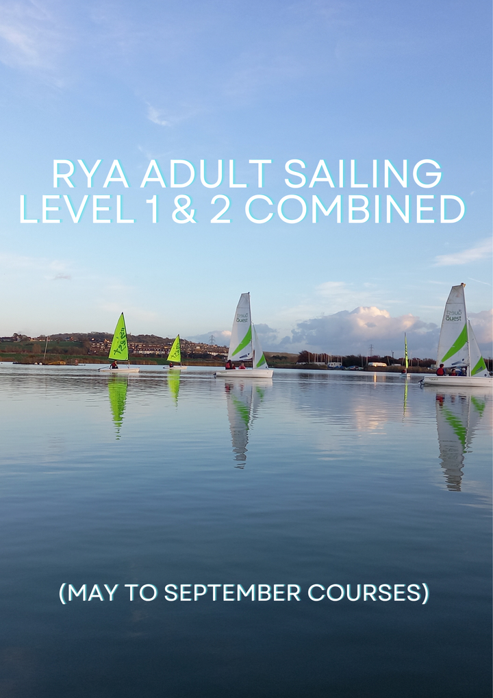 RYA Sailing Adult Level 1 and 2 Combined Course 2026 (May to September)